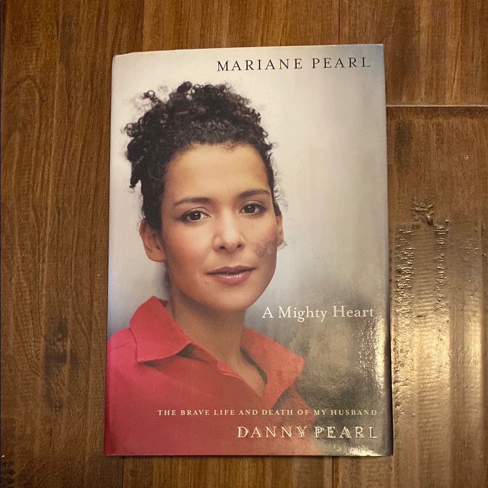 A Mighty Heart by Mariane Pearl
